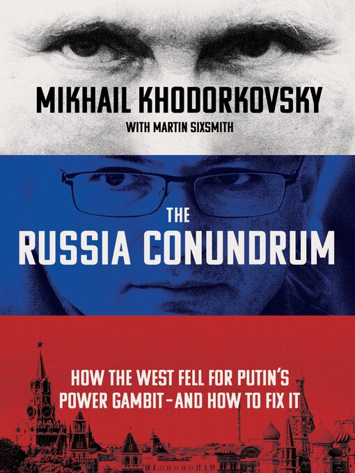 Title details for The Russia Conundrum by Mikhail Khodorkovsky - Wait list